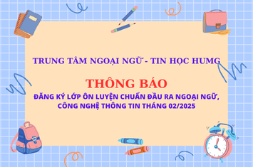Thông báo tổ chức các lớp ôn luyện Chuẩn đầu ra ngoại ngữ và công nghệ thông tin cho sinh viên